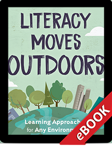 Learn more aboutLiteracy Moves Outdoors (eBook)
