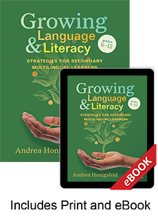 Learn more aboutGrowing Language and Literacy: Strategies for Secondary English Learners