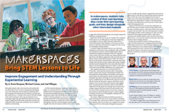Makerspaces Bring STEM Lessons to Life: Improve Engagement and Understanding Through Experiential Learning