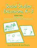 Social Studies Excursions, K-3
