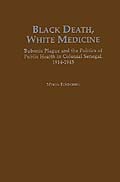 Black Death, White Medicine