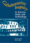Collaborative Inquiry in Science, Math, and Technology