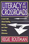 Literacy at the Crossroads