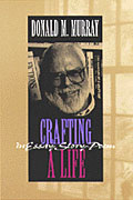 Crafting a Life in Essay, Story, Poem
