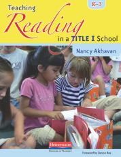 Teaching Reading in a Title I School, K-3