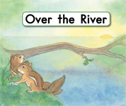 Over the River (Kindergarten Getting Started Lap Books)