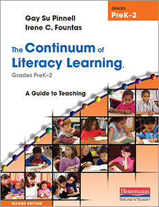 The Continuum of Literacy Learning, Grades PreK-2