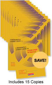 Mathematics Leader's Guide to Lesson Study in Practice Book Bundle