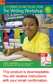 A Curricular Plan for the Writing Workshop, Grade 8