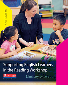 Supporting English Learners in the Reading Workshop