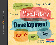 Link to A Teacher’s Guide to Vocabulary Development Across the Day