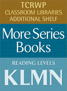 More Series Books, KLMN: Recommended Companion Shelf to Reading Partners, KLMN
