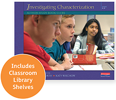 Link to Units of Study in Reading Investigating Characterization Unit and TCRWP Libraryshelves bundle Grades 6-8