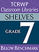 Grade 7 Below Benchmark Library Shelves