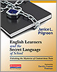 English Learners and the Secret Language of School