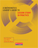 A Mathematics Leader's Guide to Lesson Study in Practice