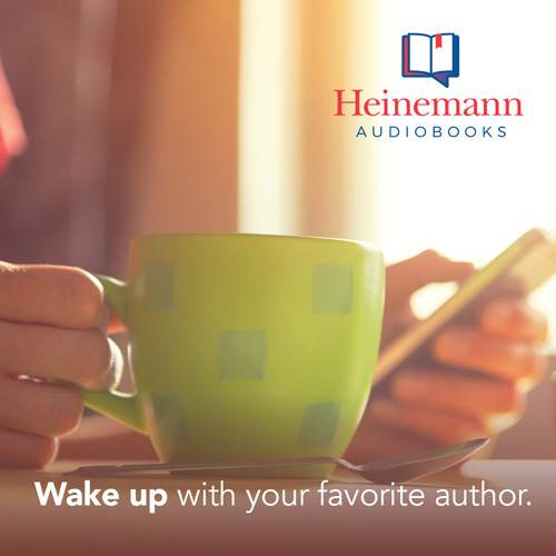 Wake up with you favorite author - Heinemann Audiobooks
