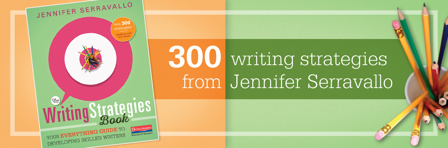 300 writing strategies from Jennifer Serravallo