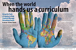 When the World Hands Us a Curriculum: Using the Tools of Inquiry to Help Students Manage Disturbing Events