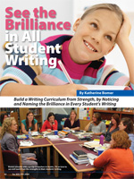 See the Brilliance in All Student Writing By Katherine Bomer
