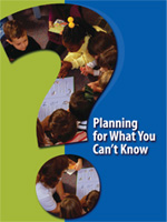 Planning for What You Can't Know By Matt Glover and Mary Alice Berry