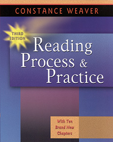 Learn more aboutReading Process and Practice, 3rd Ed.