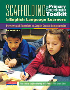 Scaffolding The Primary Comprehension Toolkit for English Language Learners