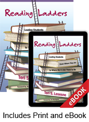 Reading Ladders by Teri Lesesne. Leading Students from Where They