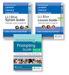 Learn more aboutFountas & Pinnell Leveled Literacy Intervention (LLI) Blue System, Second Edition, Teacher Resources