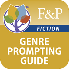 Fountas & Pinnell Genre Prompting Guide for Fiction App