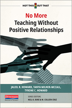 Learn more aboutNo More Teaching Without Positive Relationships