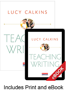 teaching writing lucy calkins