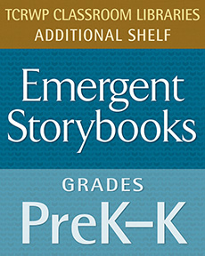 Link to Additional Emergent Storybooks Shelf, PreK-Kindergarten