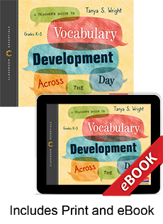 Learn more aboutA Teacher’s Guide to Vocabulary Development Across the Day (Print eBook Bundle)