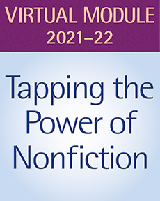 Learn more aboutTapping the Power of Nonfiction, Grades 6–8: Virtual Teaching Resources Subscription, 2021-22