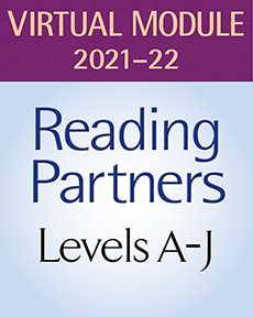 Learn more aboutReading Partners: Moving Readers Up Levels, A–J Subscription, 2021-22