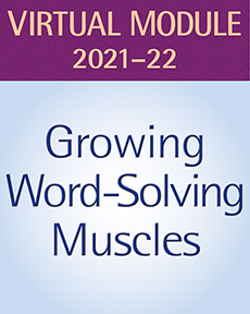 Learn more aboutGrowing Word-Solving Muscles, Grade 2 Reading: Virtual Teaching Resources Subscription, 2021-22
