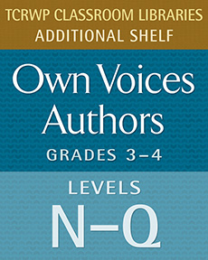 Link to Own Voices Authors, N-Q, Gr. 3-4 Shelf