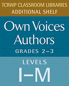 Own Voices Authors, I-M, Gr. 2-3 Shelf
