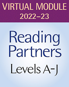 Learn more aboutReading Partners: Moving Readers Up Levels, A–J Subscription, 2022-23