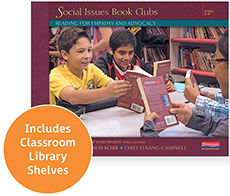 Learn more aboutUnits of Study in Reading Social Issues Book Clubs unit and TCRWP Library Shelves