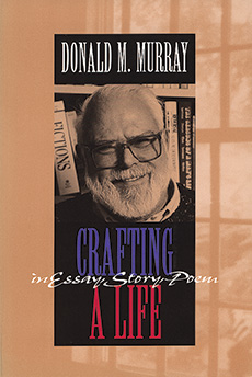 all writing is autobiography by donald murray