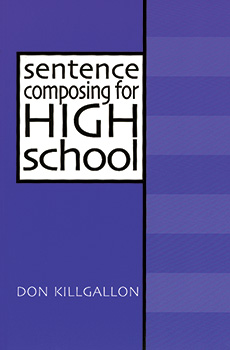 Learn more aboutSentence Composing for High School
