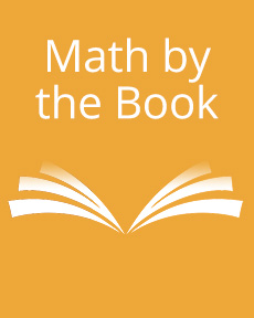 Math by the Book, Through Stories, Math Comes to Life