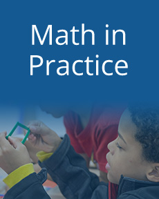 Math in Practice Series for mathematics coaches and teachers grades K-5