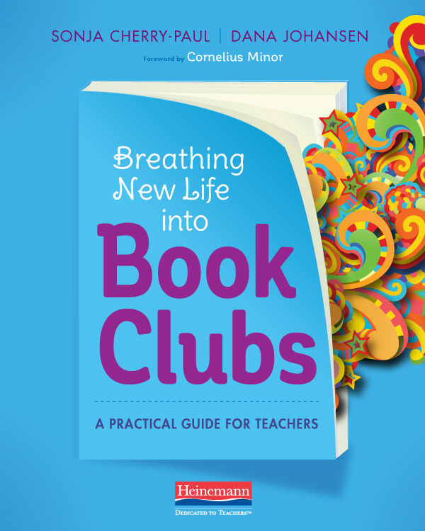 Breathing New Life into Book Clubs by Sonja Cherry-Paul, Dana